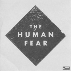 The Human Fear
