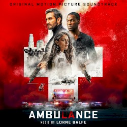 Ambulance: Original Motion Picture Soundtrack