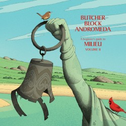 Butcher Block Andromeda (Volume II: 2014-2024)