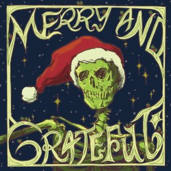 Merry and Grateful
