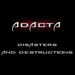 Disasters and Destructions