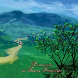 Promenade en Terres Illusoires