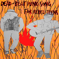 Dead-beat Punk Song for Rebel Teens