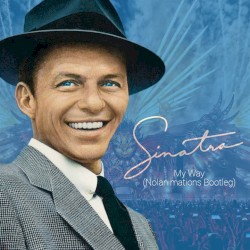 My Way (Nolanimations Bootleg)