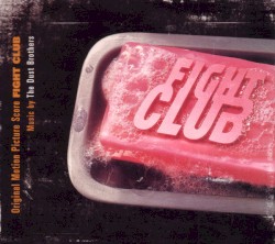 Fight Club: Original Motion Picture Score