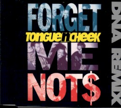 Forget Me Not$ (DNA Remix)