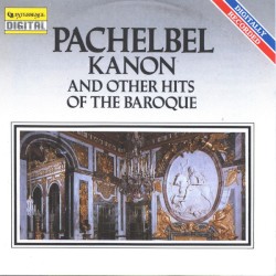 Pachelebel Kanon and Other Hits of the Baroque