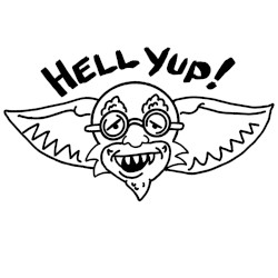 Hell Yup!