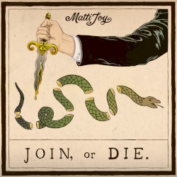 JOIN, or DIE.