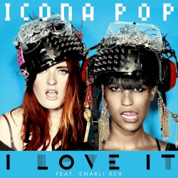 I Love It (remixes)