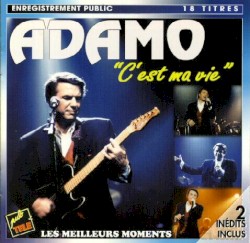 C'est ma vie - Les Meilleurs Moments