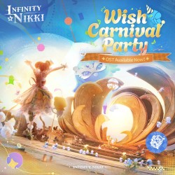 Wish Carnival Party: Infinity Nikki Game Original Soundtracks, Vol. 7