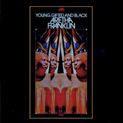 Young, Gifted and Black