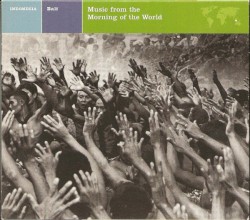 Music from the Morning of the World