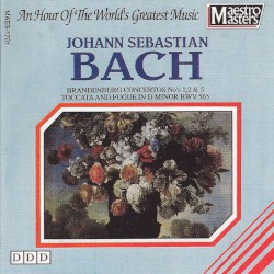 Brandenburg Concertos nos. 1, 2, 5