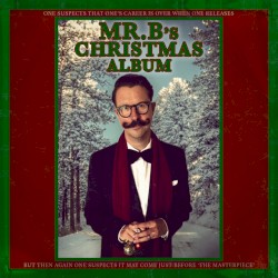 Mr.B’s Christmas Album