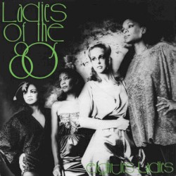 Ladies of the Eighties