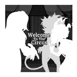 Welcome To The Circus/Haywire