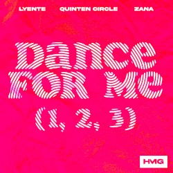 Dance for Me (1, 2, 3)