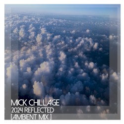 2024 Reflected Compilation (ambient mix)