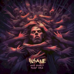 Insane (ft. Silent Child)