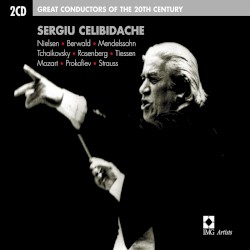 Great Conductors of the 20th Century: Sergiu Celibidache