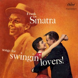 Songs for Swingin’ Lovers!