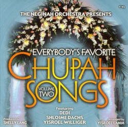 Everybody's Favorite Chupah Songs, Volume Two