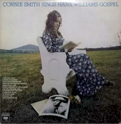 Connie Smith Sings Hank Williams Gospel
