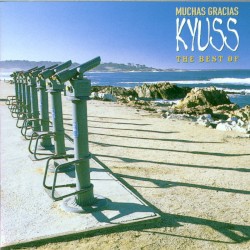 Muchas Gracias: The Best of Kyuss