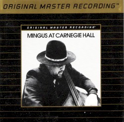 Mingus at Carnegie Hall