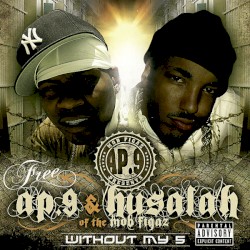 Without My 5: Free AP.9 & Husalah
