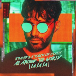 All Around the World (La La La)