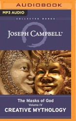 The Masks of God, Volume IV: Creative Mythology