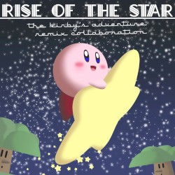 Rise of the Star: The Kirby’s Adventure Remix Collaboration