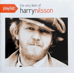 Playlist: The Very Best of Harry Nilsson