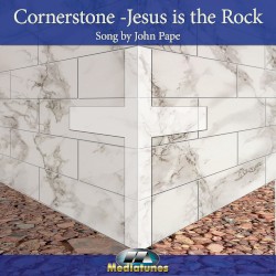 Cornerstone - Jesus is the Rock