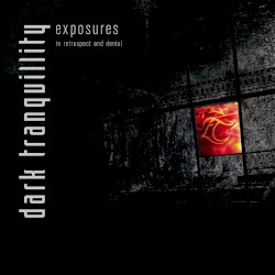 Exposures: In Retrospect and Denial