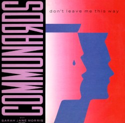 Don’t Leave Me This Way