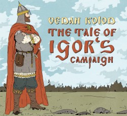The Tale of Igor's Campaign