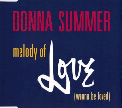 Melody of Love (Wanna Be Loved)