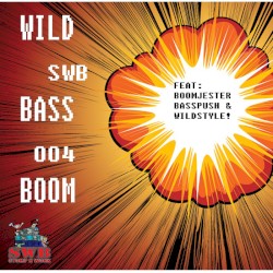 Wild Bass Boom!! EP