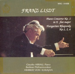 Piano Concerto no. 1 in E-flat major / Hungarian Rhapsody nos. 1, 2, 6