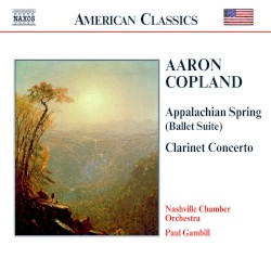 Appalachian Spring (Ballet Suite) / Clarinet Concerto