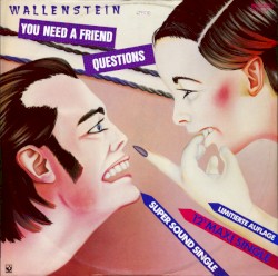 You Need a Friend / Questions