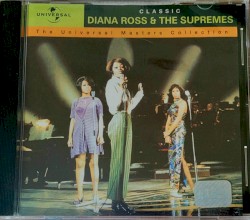 Classic Diana Ross & The Supremes
