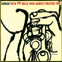 Cookin’ With the Miles Davis Quintet