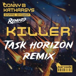 Killer (Task Horizon remix)
