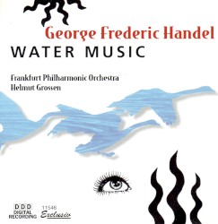 Water Music / Concerto Grosso