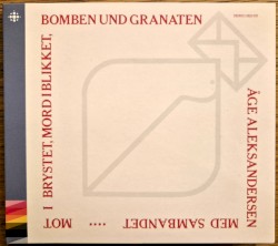 Mot i brystet, mord i blikket, Bomben und Granaten